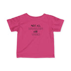 “Not All Disabilities Are Visible” Infant Tee