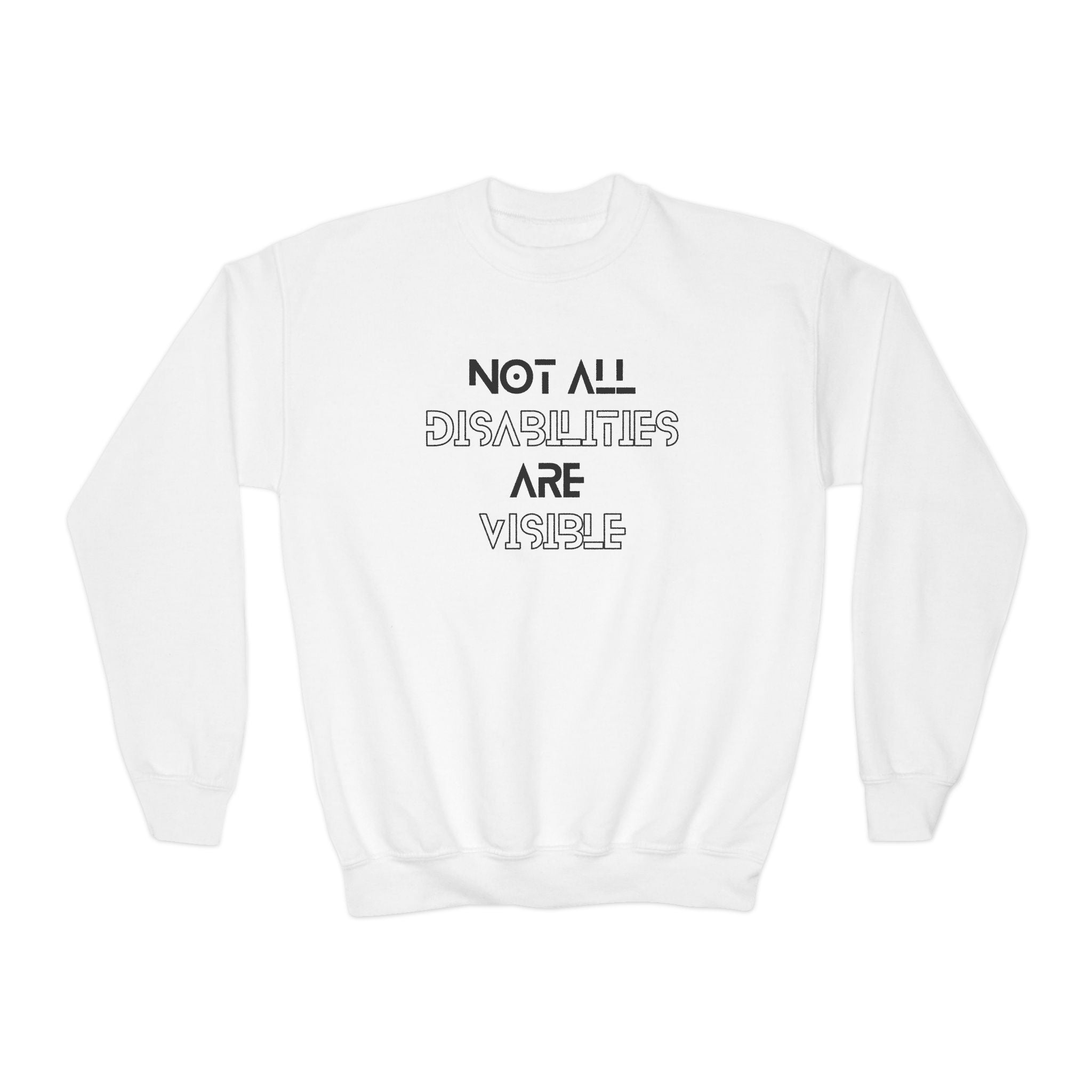 “Not All Disabilities Are Visible” Youth Sweater