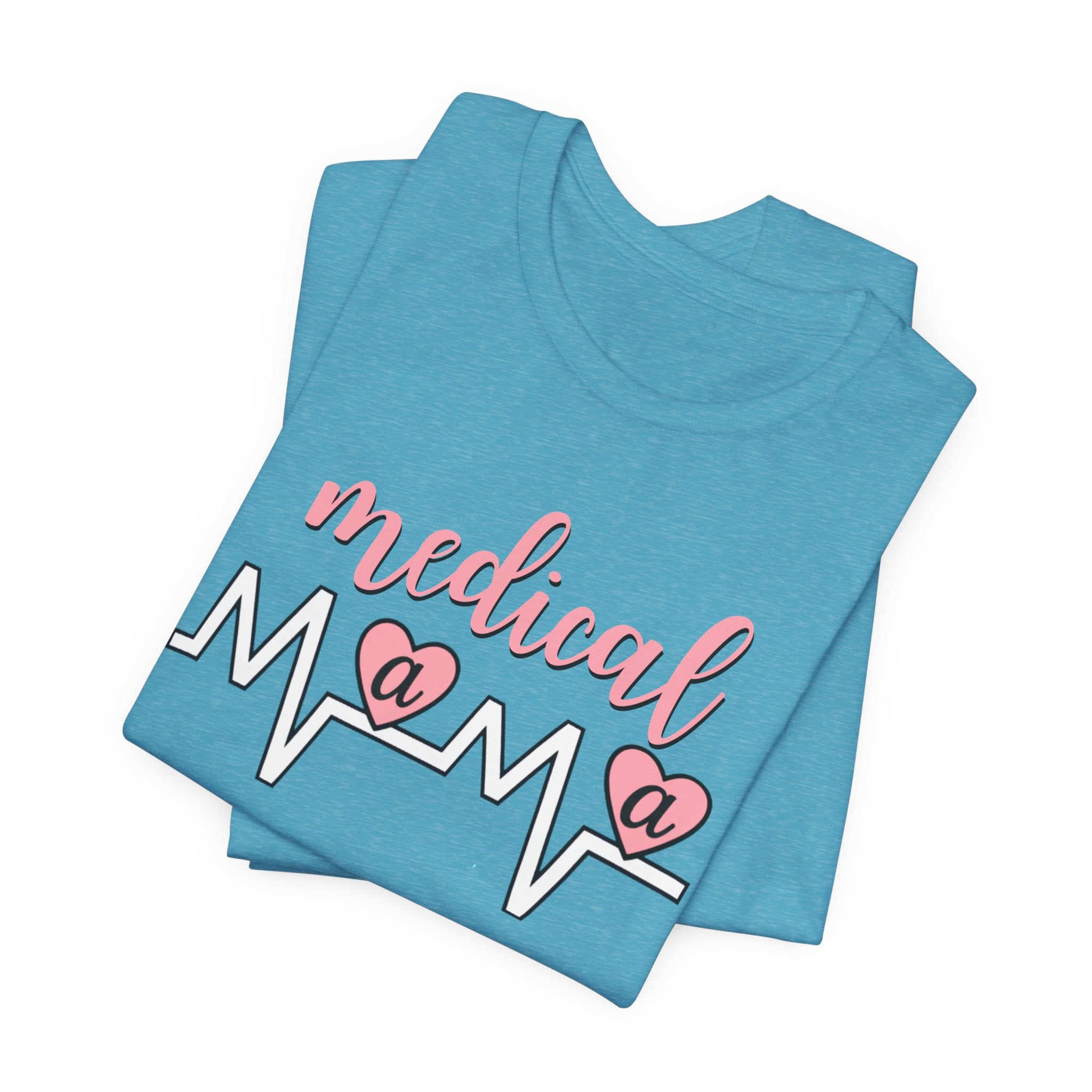 “Medical Mama” Women’s Tee