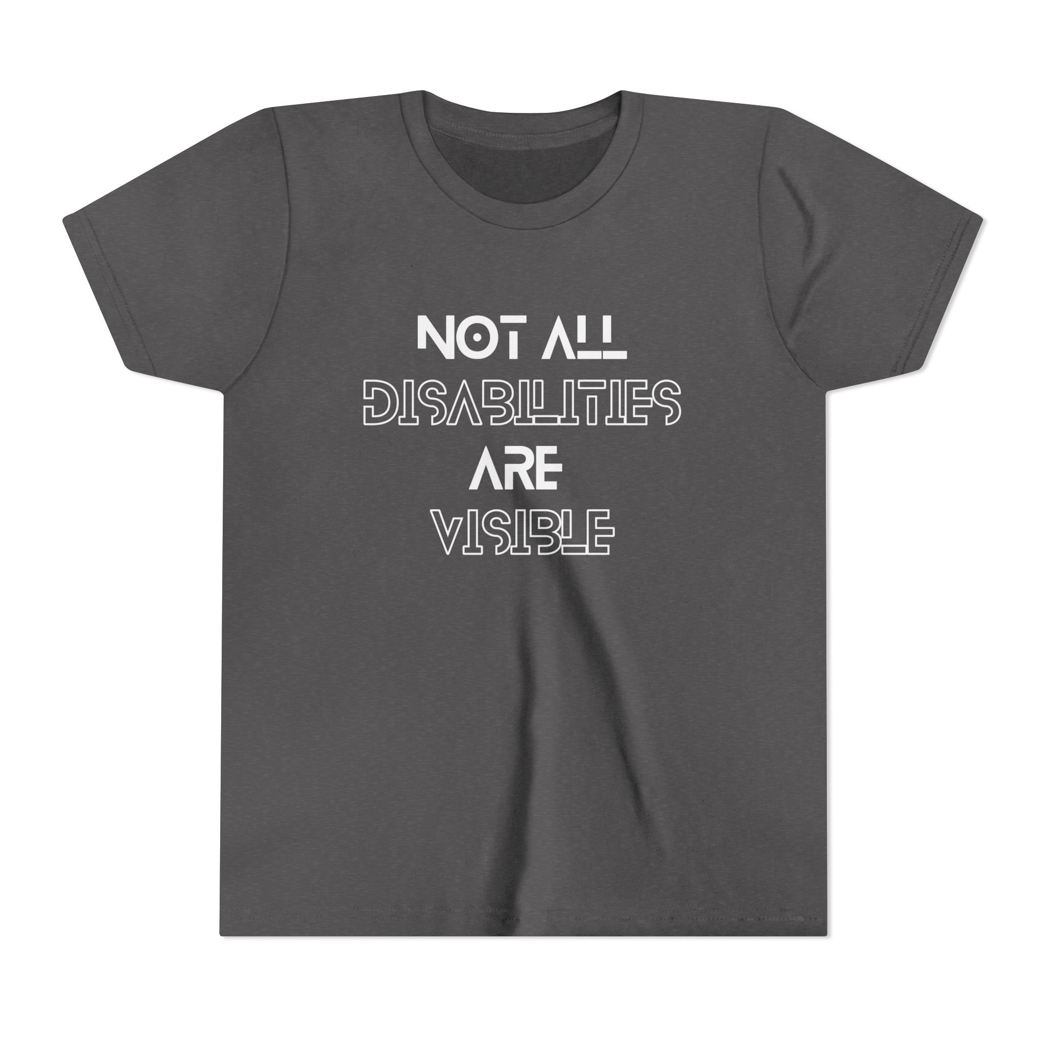 "Not All Disabilities Are Visible" Youth Tee