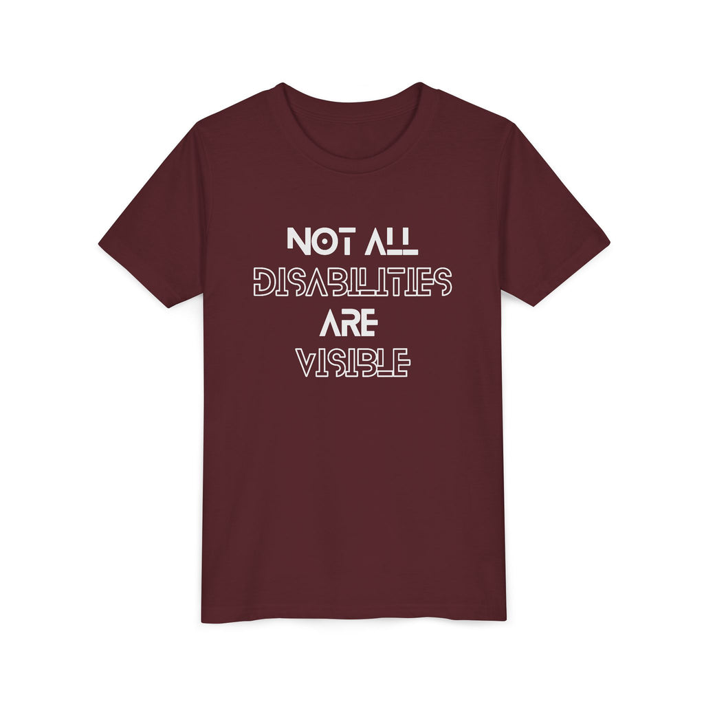 "Not All Disabilities Are Visible" Youth Tee