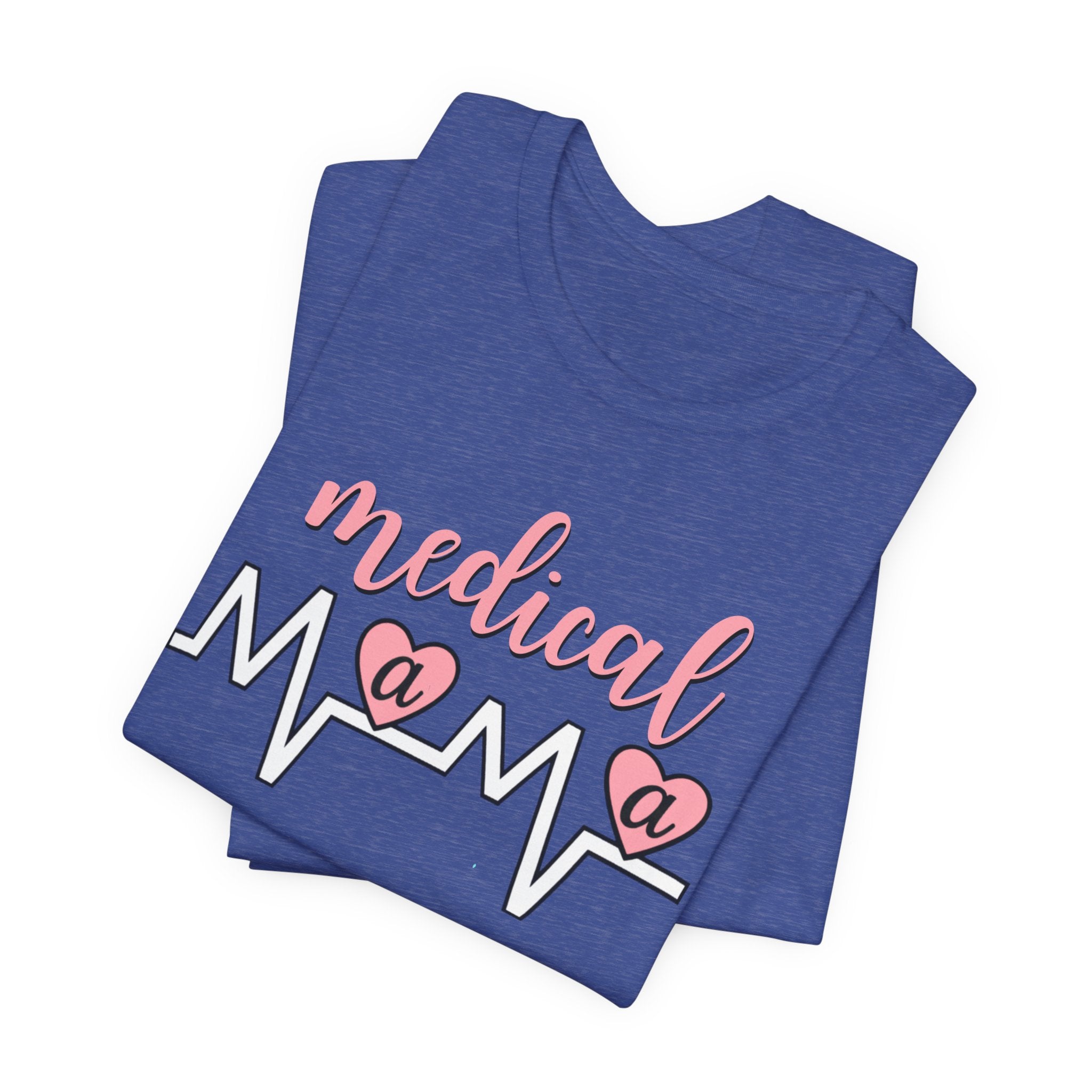 “Medical Mama” Women’s Tee