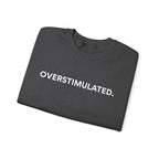 “Overstimulated.” Women’s Sweater