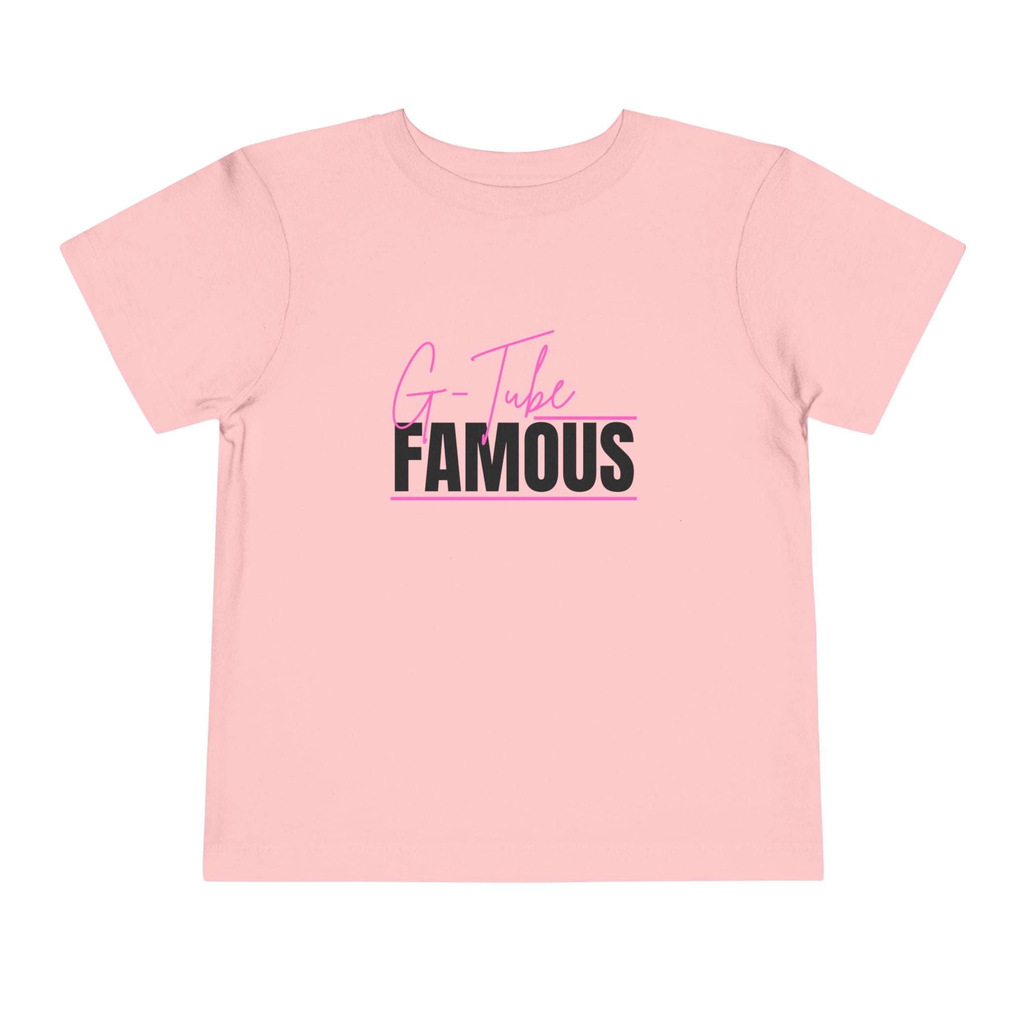 “G-Tube Famous” Toddler Tee