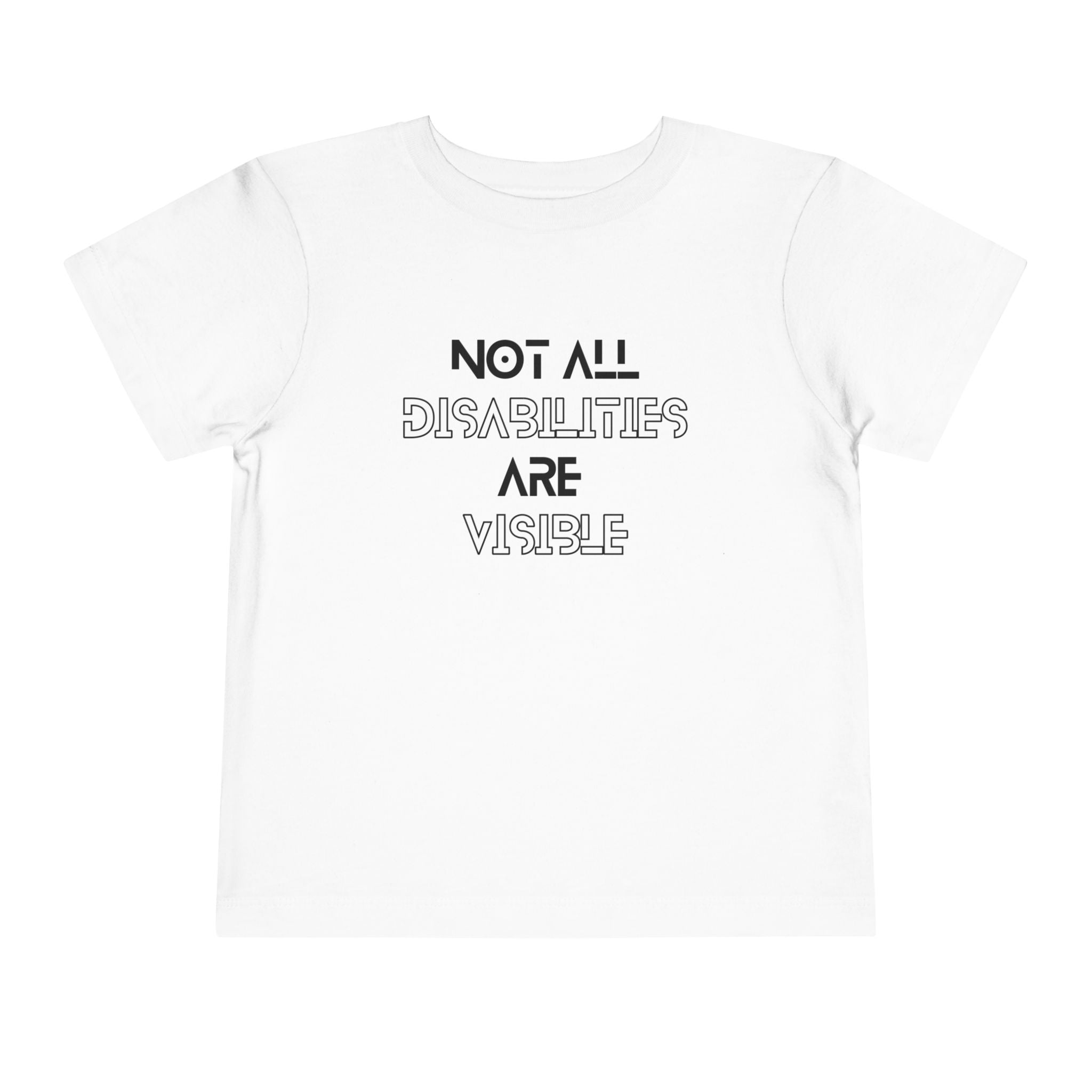 “Not All Disabilities Are Visible” Toddler Tee