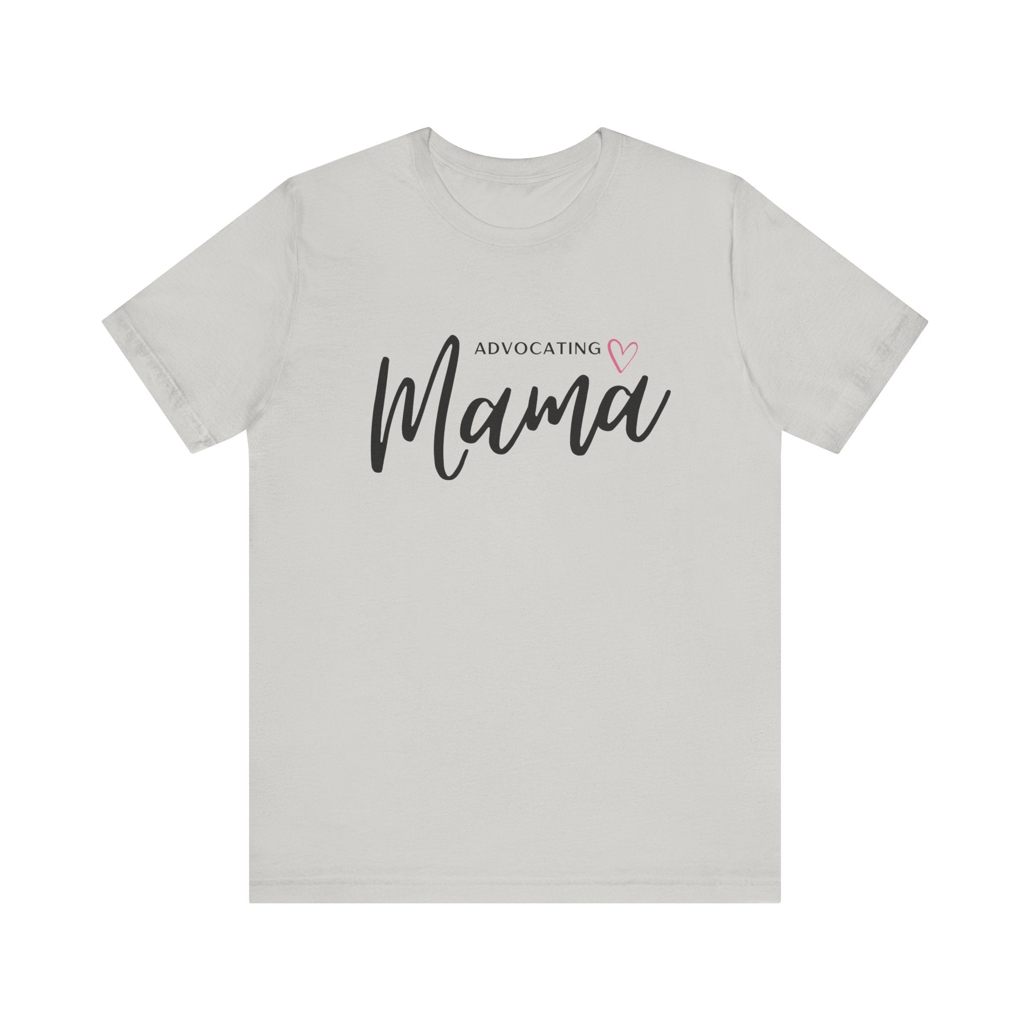 “Advocating Mama” Women’s Tee