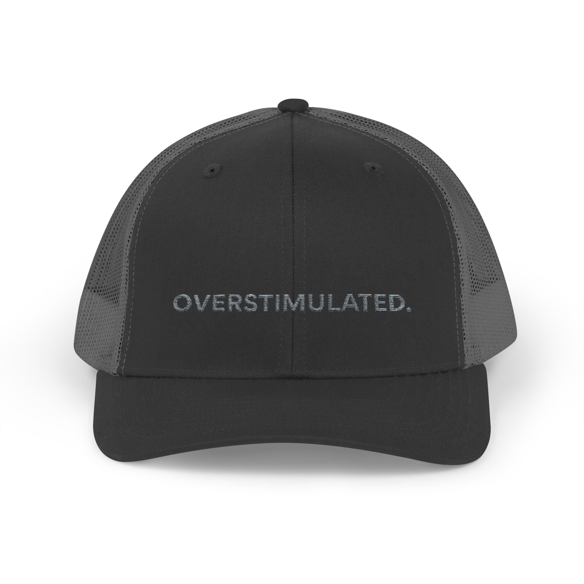 “Overstimulated.” Grey Text Embroidery Hat