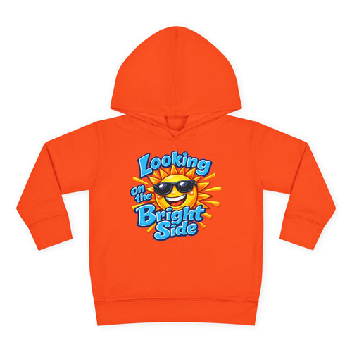 "Looking On The Bright Side" Toddler Hoodie