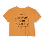 “Autism Mom Life” Women’s Crop Top