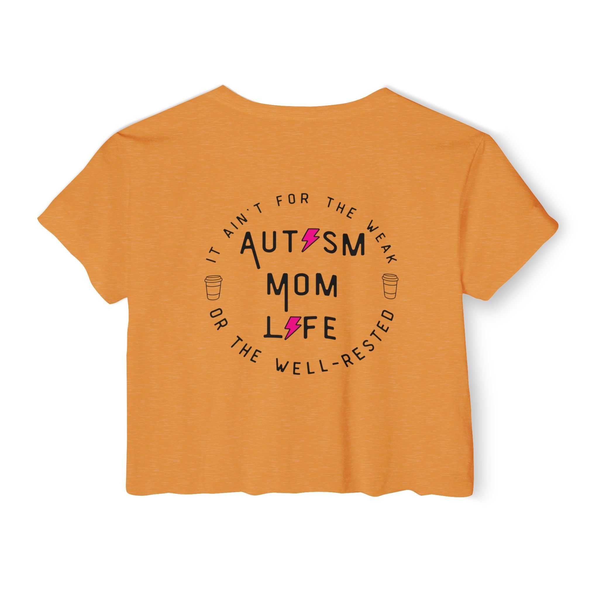 “Autism Mom Life” Women’s Crop Top