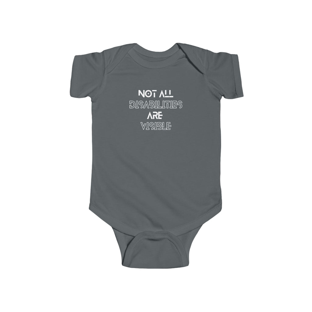 “Not All Disabilities Are Visible” Infant Short Sleeve Onesie