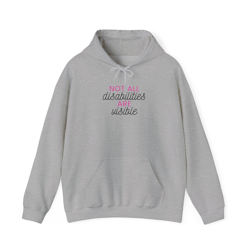 “Not All Disabilities Are Visible” Women’s Hoodie