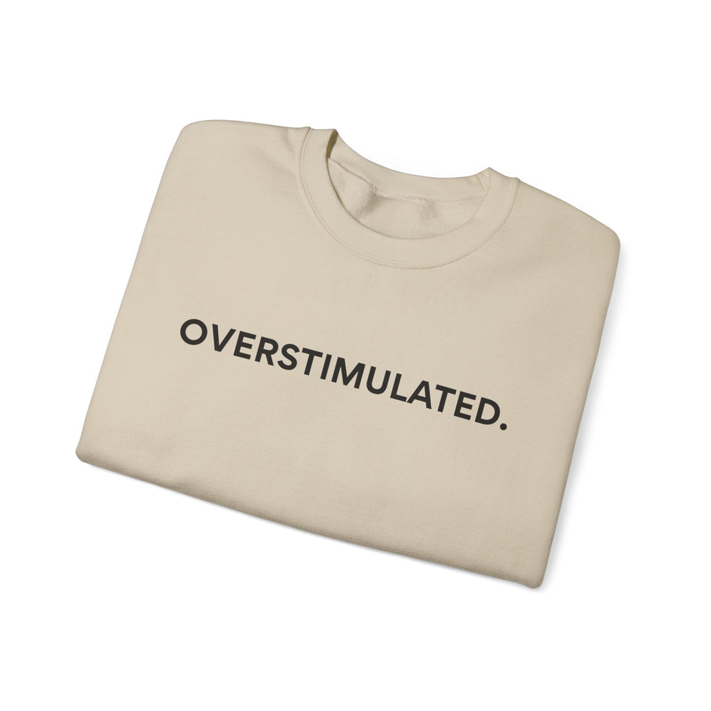 “Overstimulated.” Women’s Sweater