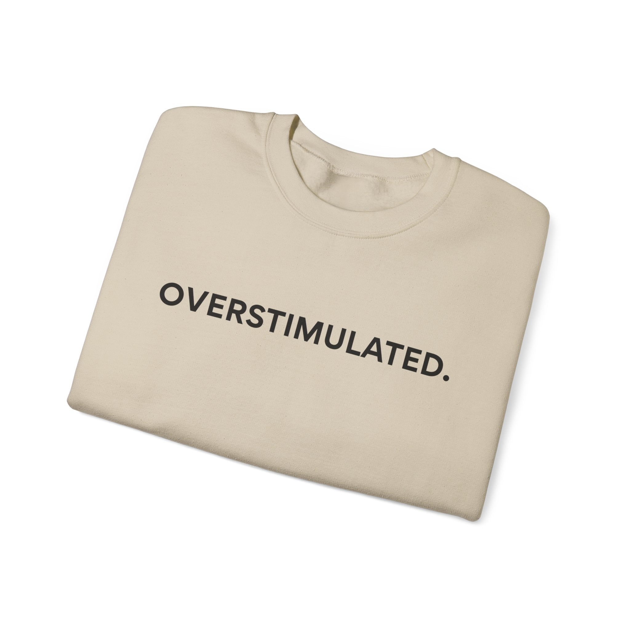 “Overstimulated.” Women’s Sweater