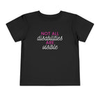 “Not All Disabilities Are Visible” Toddler Tee