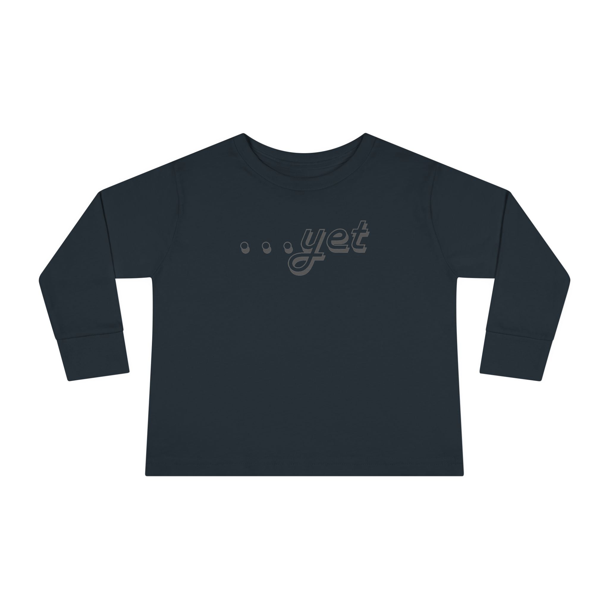 "The Power Of ...Yet" Toddler Long Sleeve