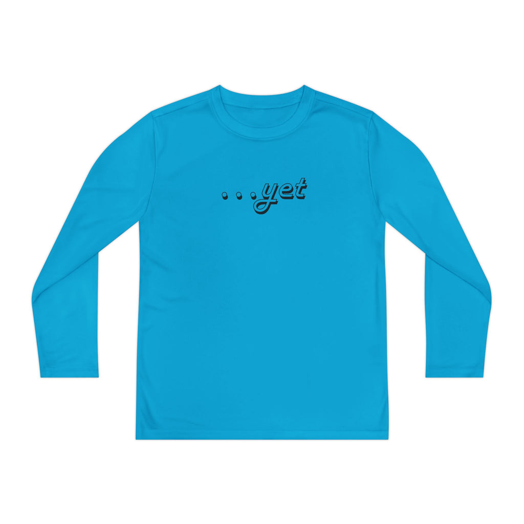 "The Power Of ...Yet" Youth Long Sleeve