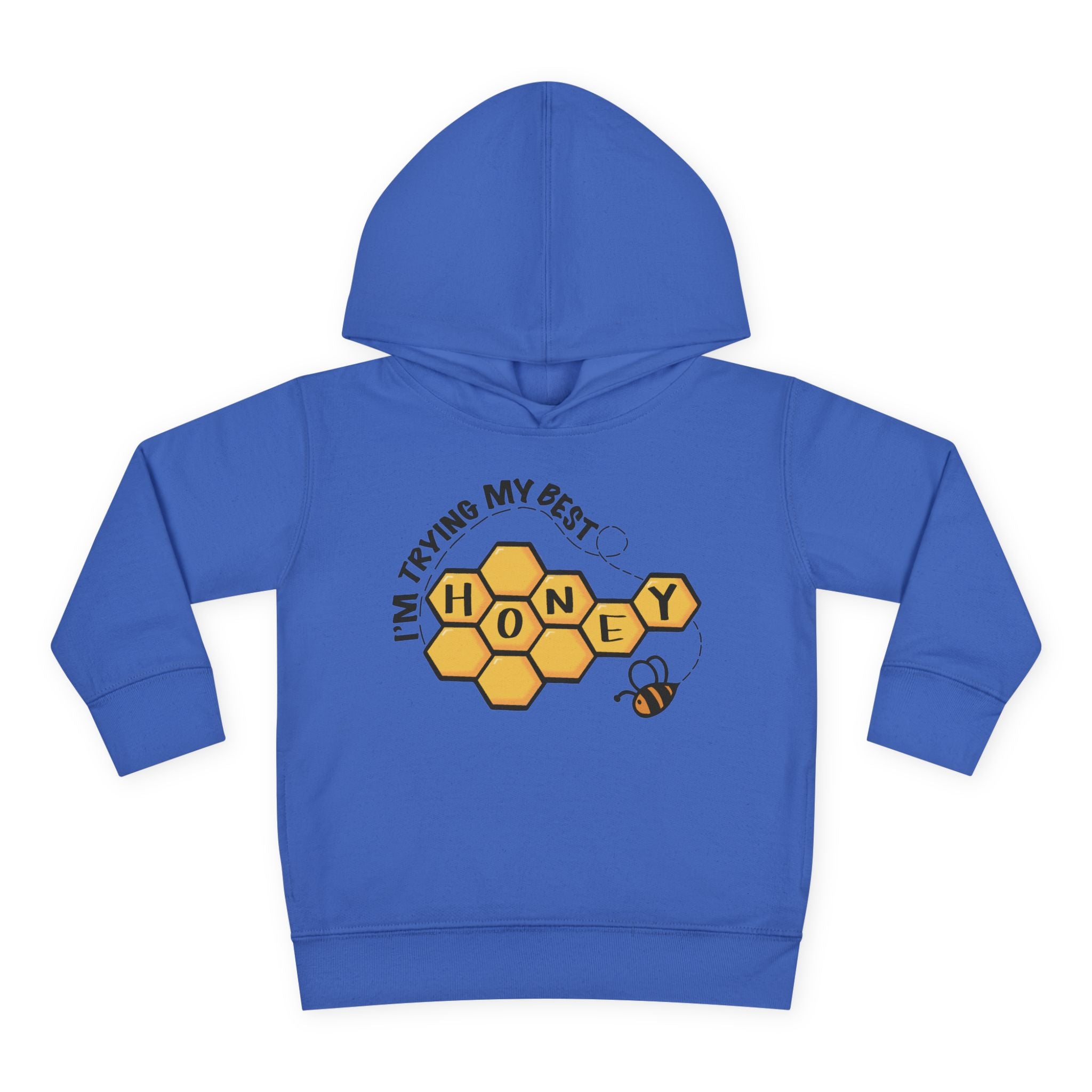 "I'm Trying My Best Honey" Toddler Hoodie