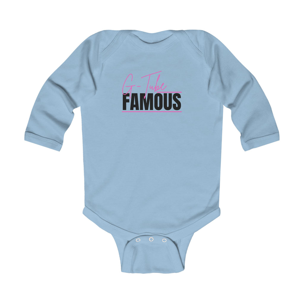 “G-Tube Famous” Infant Long Sleeve Onesie