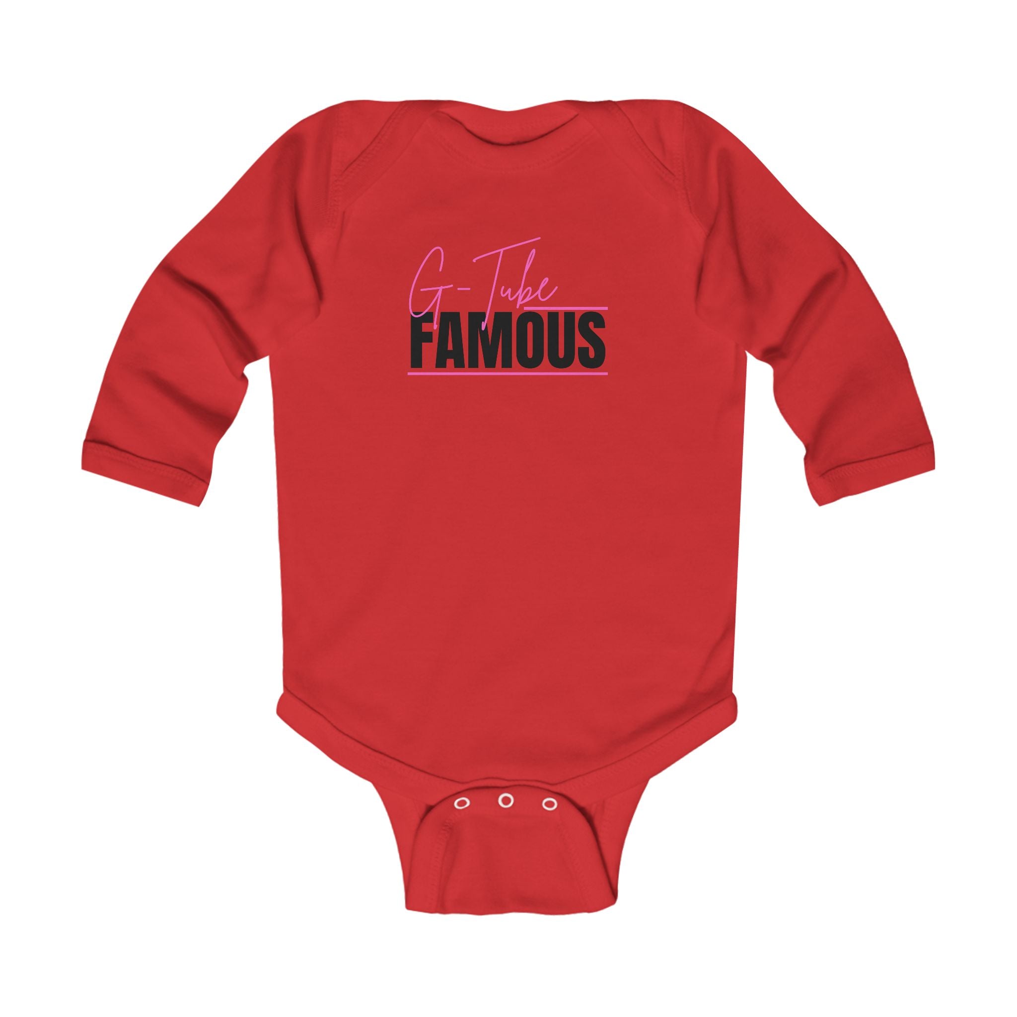 “G-Tube Famous” Infant Long Sleeve Onesie