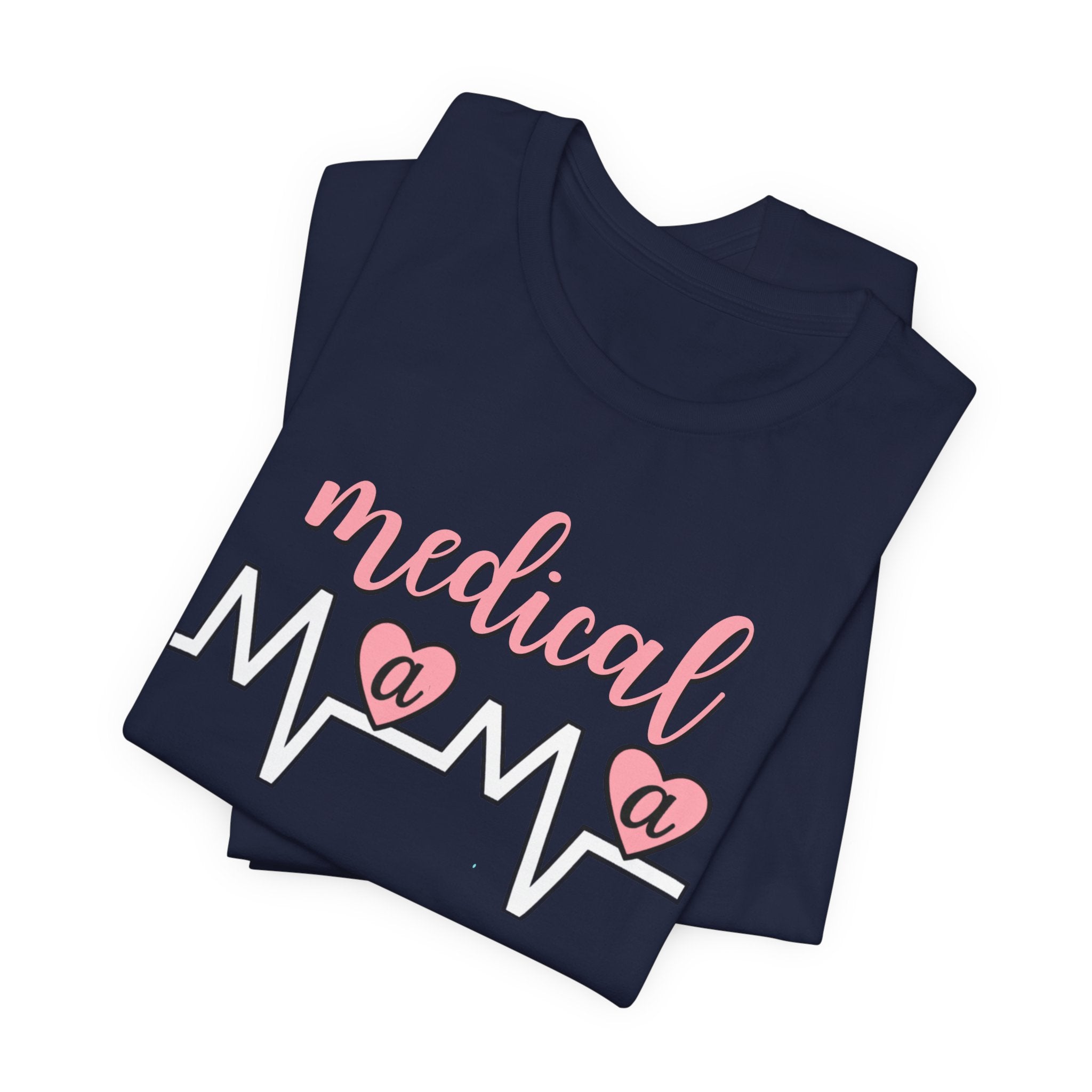 “Medical Mama” Women’s Tee