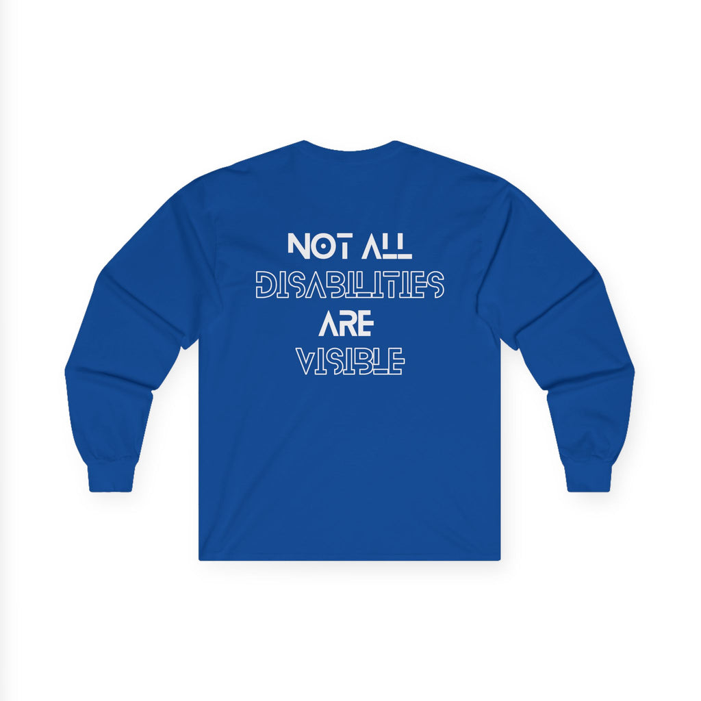 “Not All Disabilities Are Visible” Men’s Long Sleeve