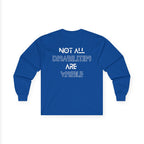 “Not All Disabilities Are Visible” Men’s Long Sleeve