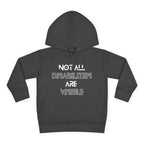 “Not All Disabilities Are Visible” Toddler Hoodie