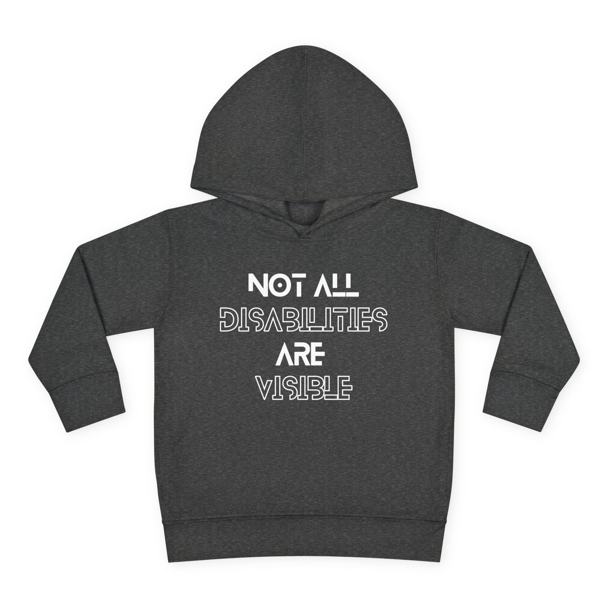 “Not All Disabilities Are Visible” Toddler Hoodie