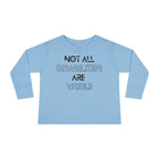 “Not All Disabilities Are Visible” Toddler Long Sleeve