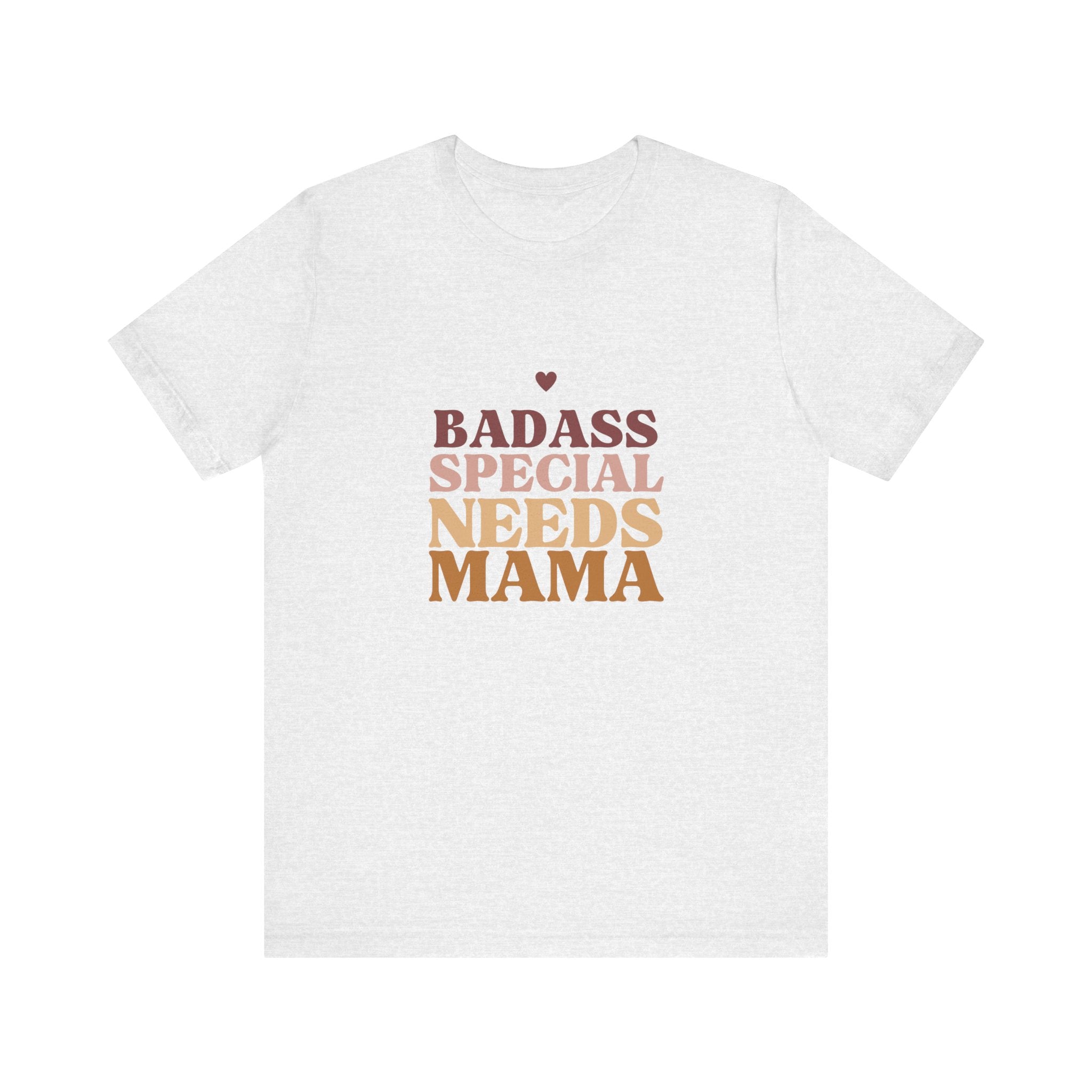 “Badass Special Needs Mama” Women’s Tee