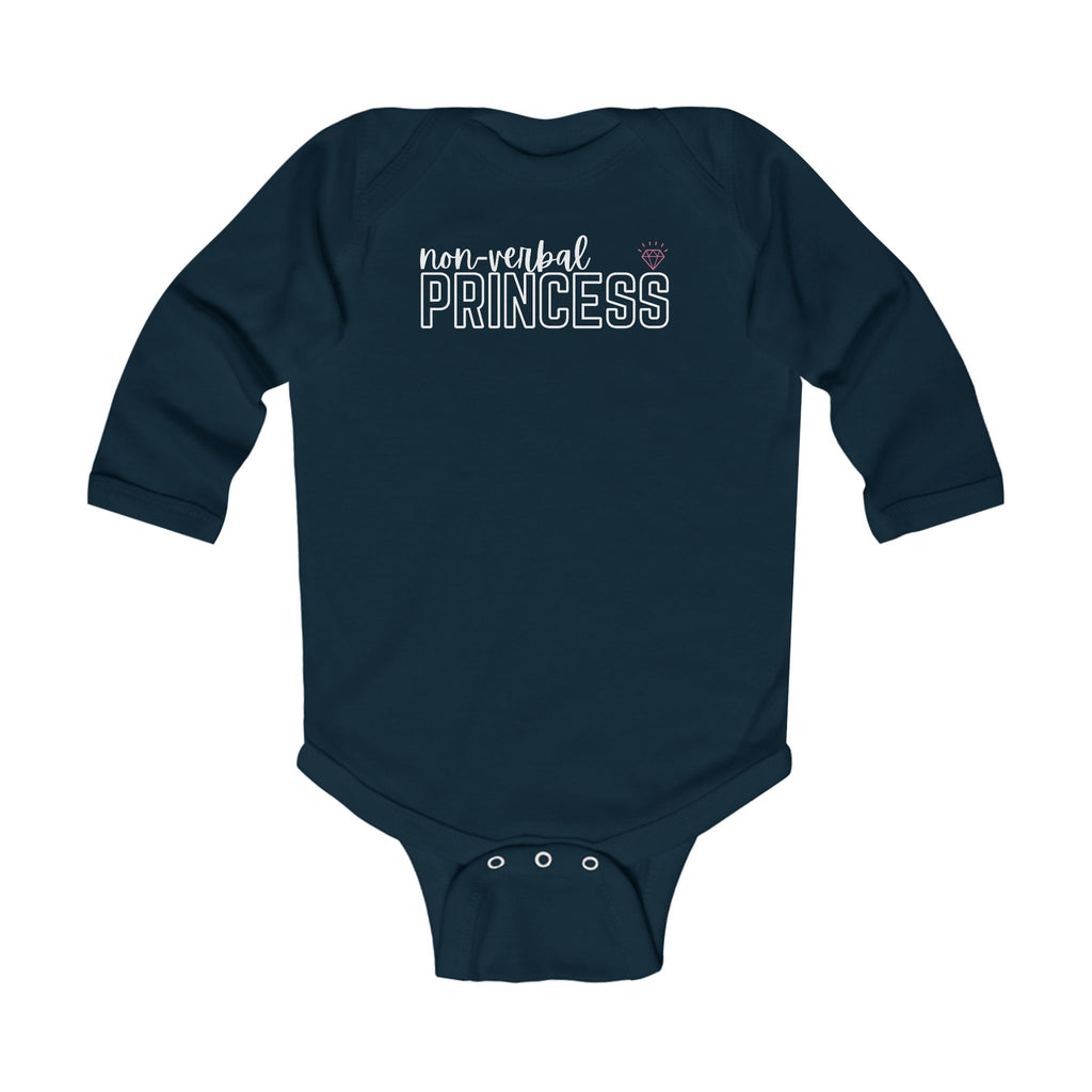 “Non-Verbal Princess” Infant Long Sleeve Onesie