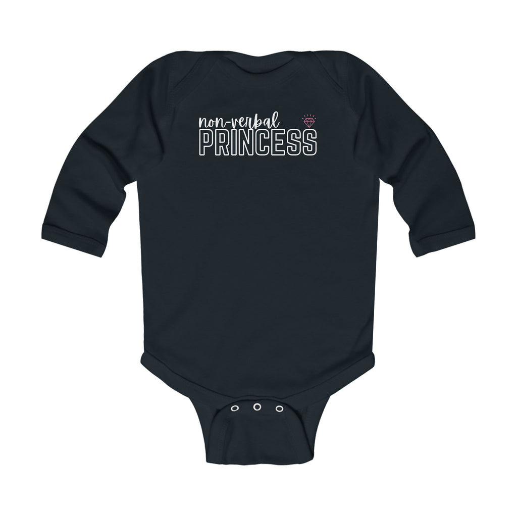 “Non-Verbal Princess” Infant Long Sleeve Onesie