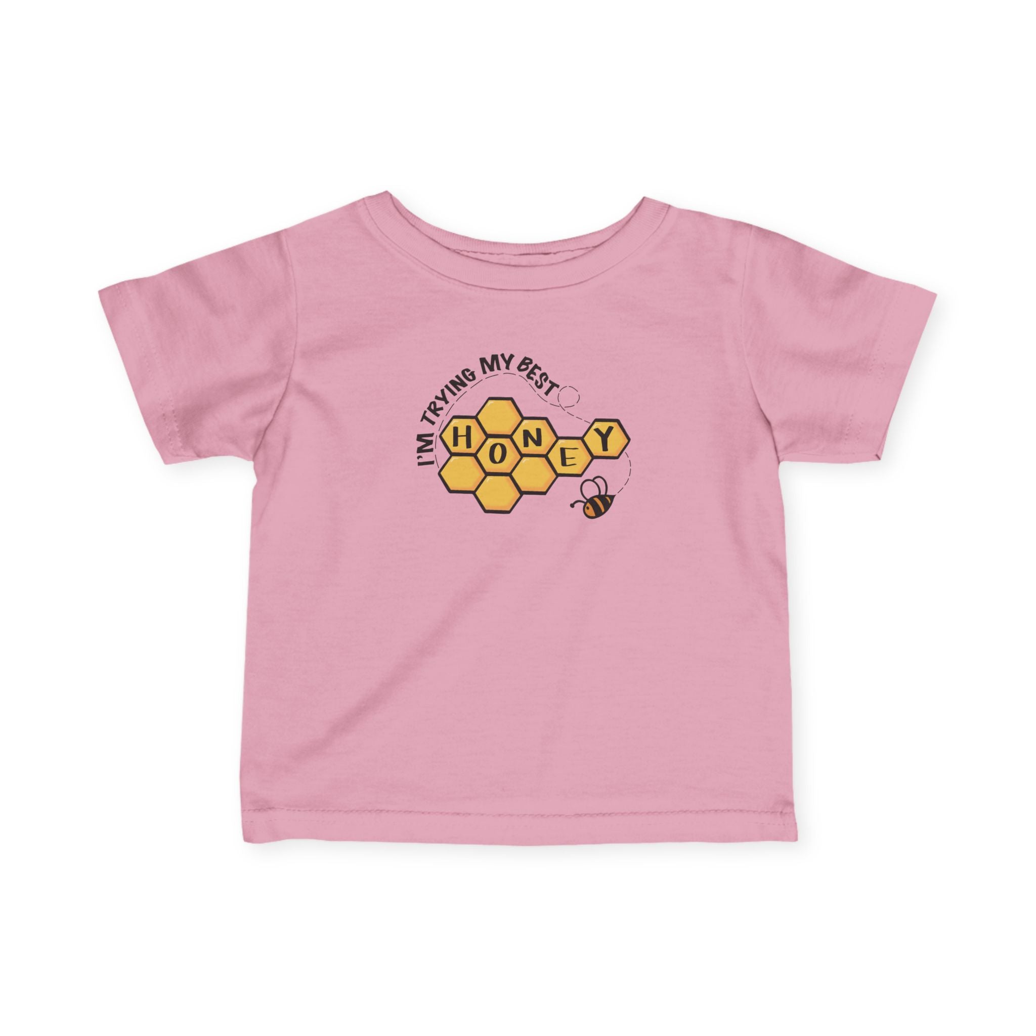 "I'm Trying My Best Honey" Infant Tee