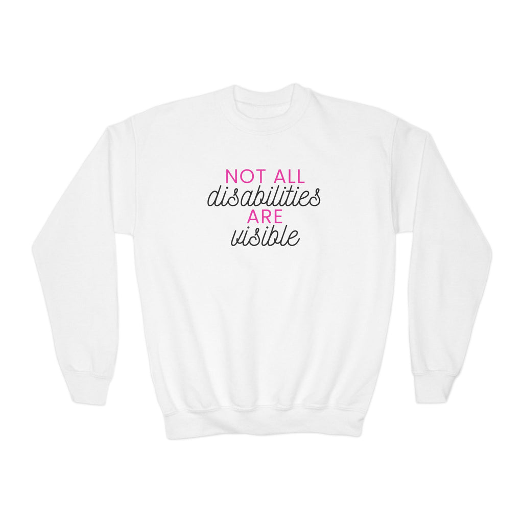 "Not All Disabilities Are Visible" Youth Sweater