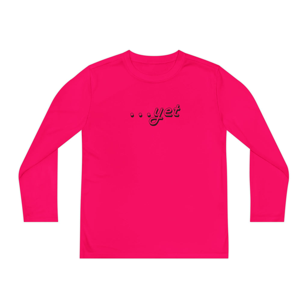 "The Power Of ...Yet" Youth Long Sleeve