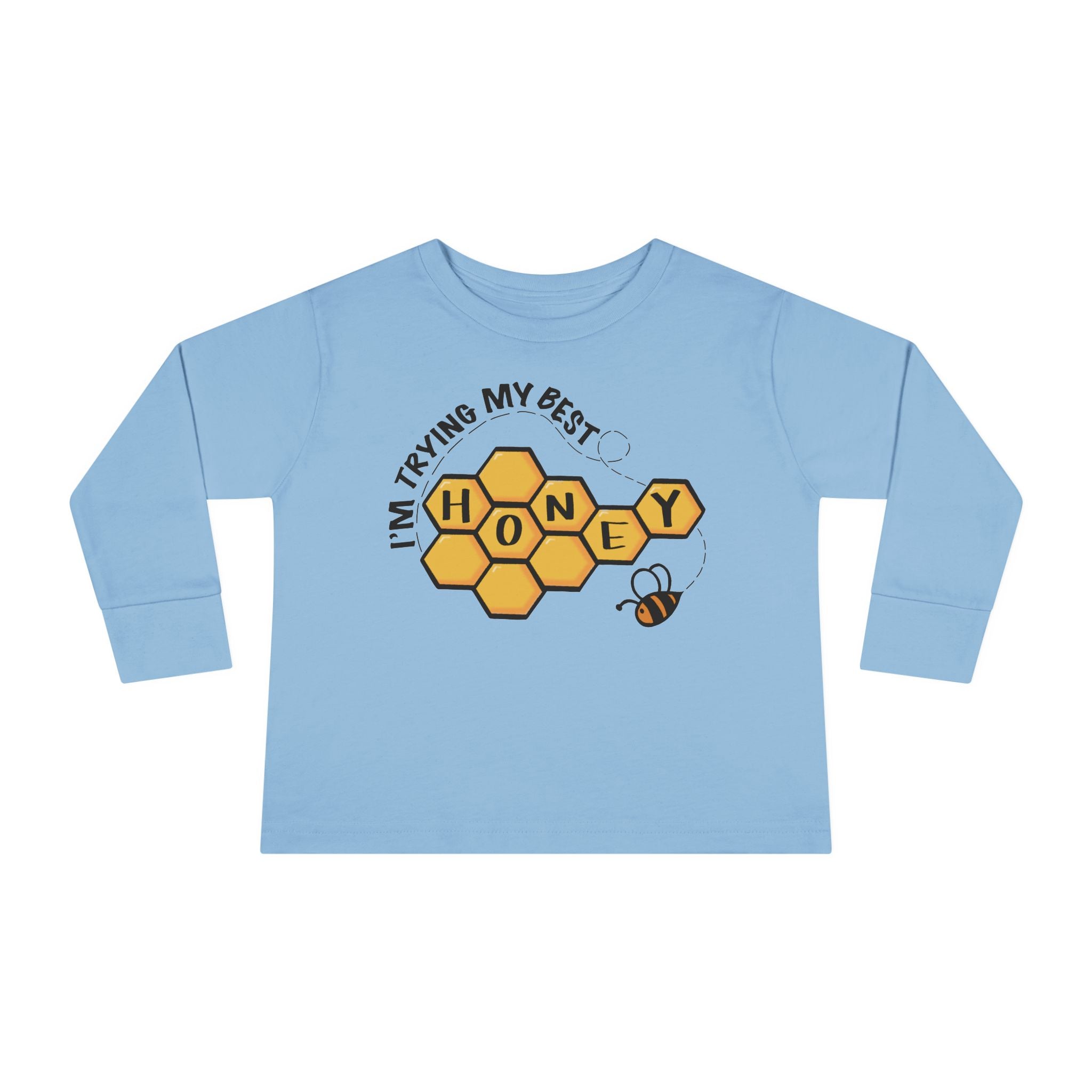 I’m Trying My Best Honey" Toddler Long Sleeve