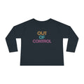 “Out Of Control” Toddler Long Sleeve