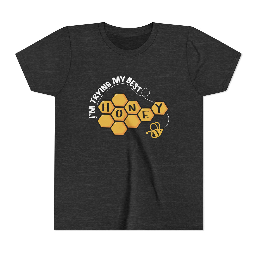 “I’m Trying My Best Honey” Youth Tee