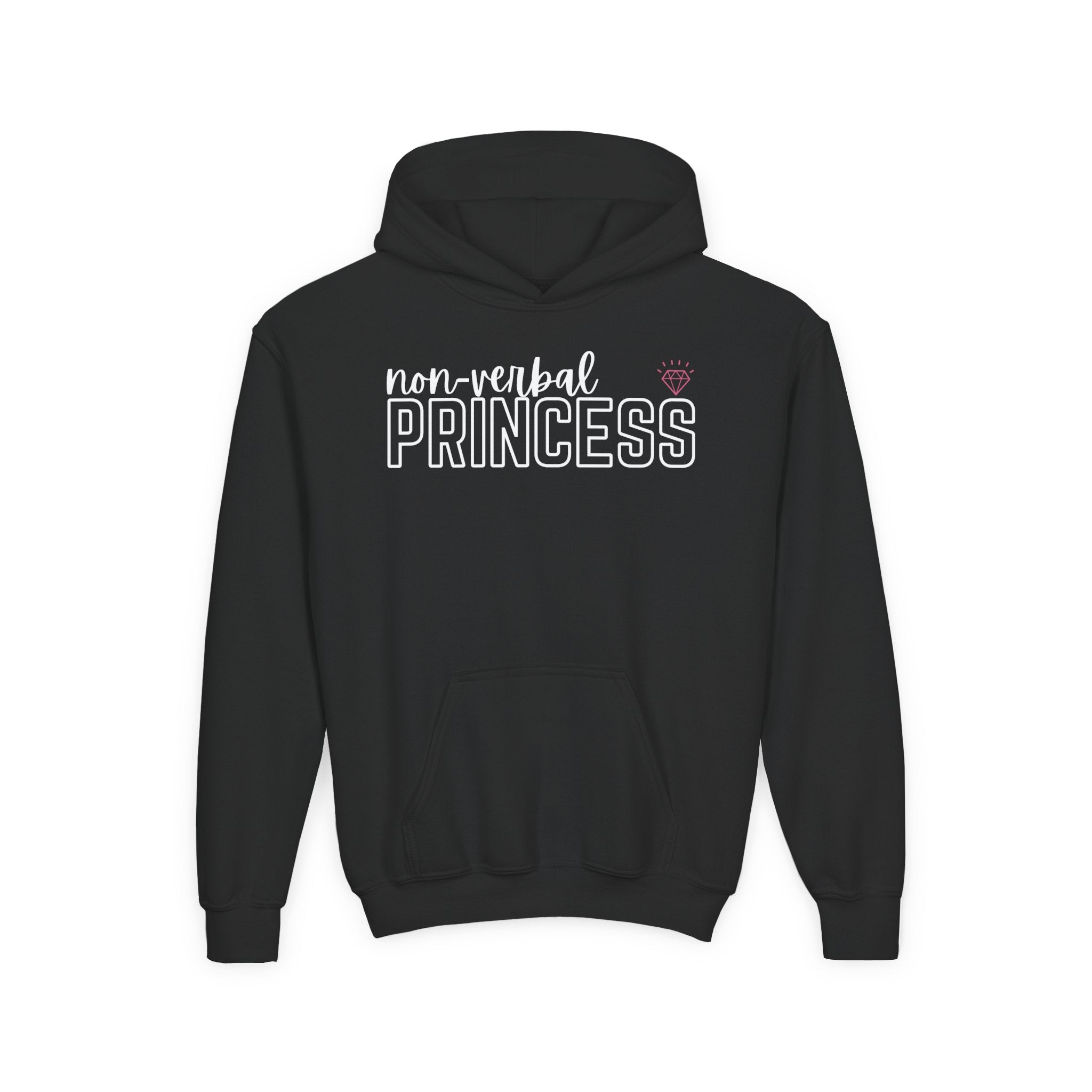 “Non-Verbal Princess” Youth Hoodie