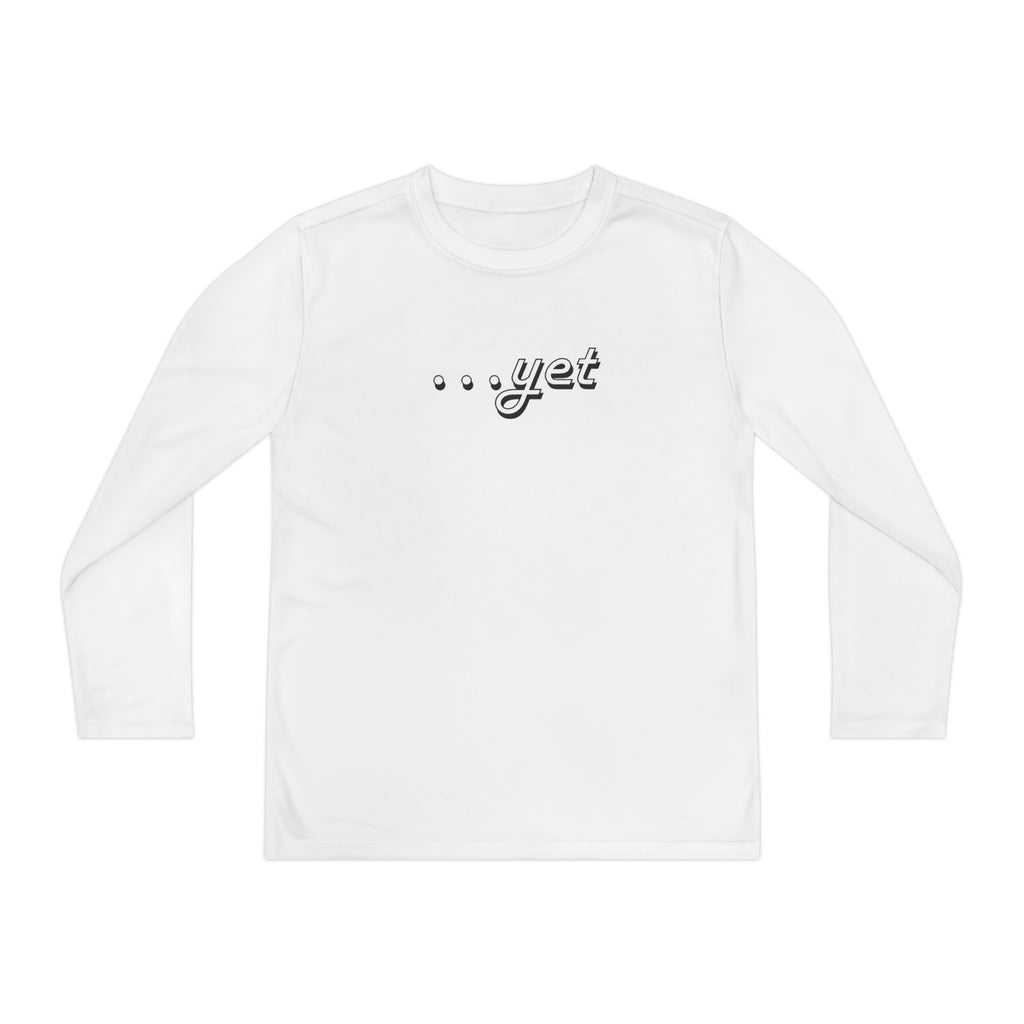"The Power Of ...Yet" Youth Long Sleeve