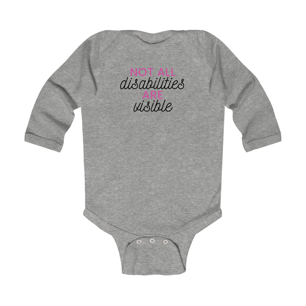 “Not All Disabilities Are Visible” Infant Long Sleeve Onesie