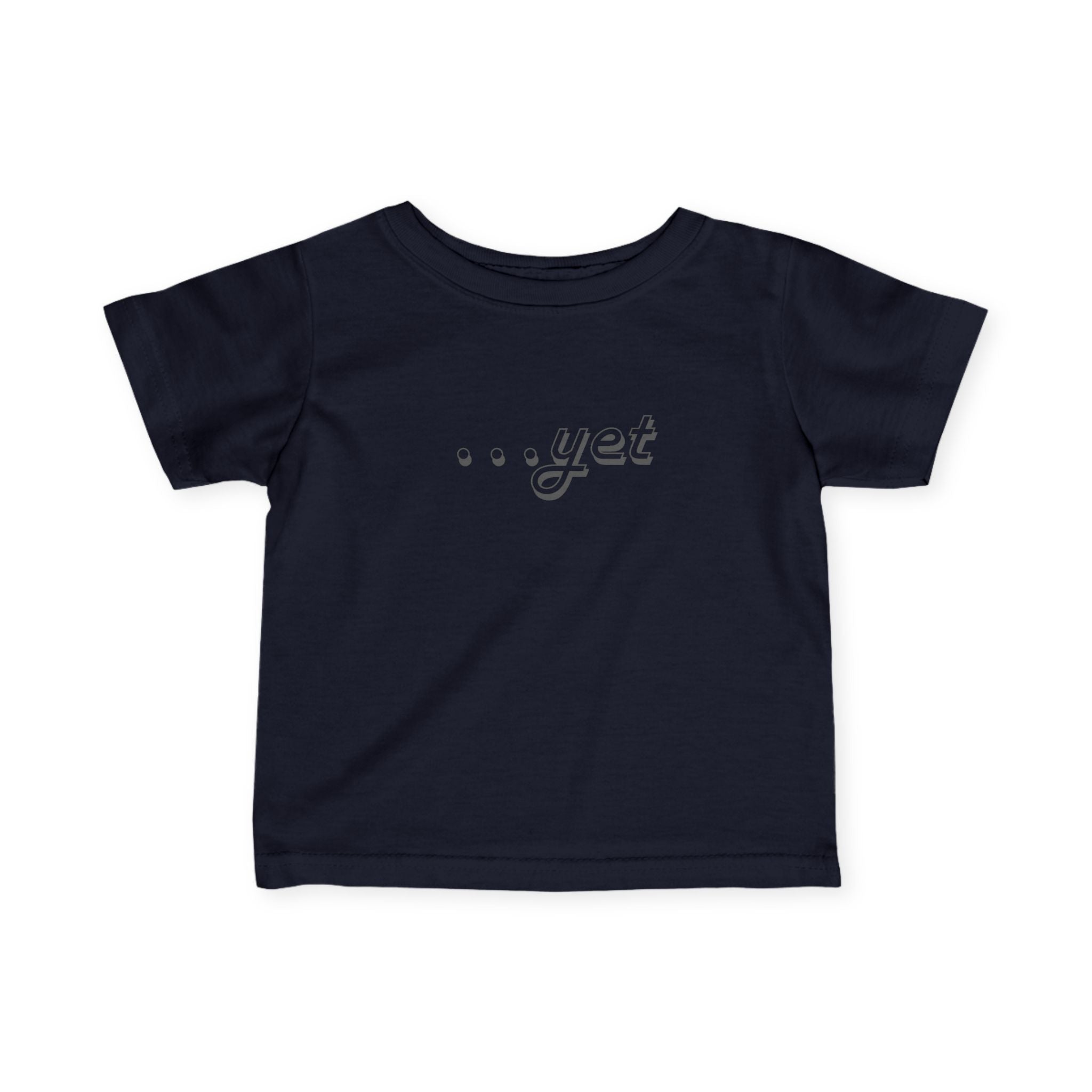 “The Power Of …Yet” Infant Tee