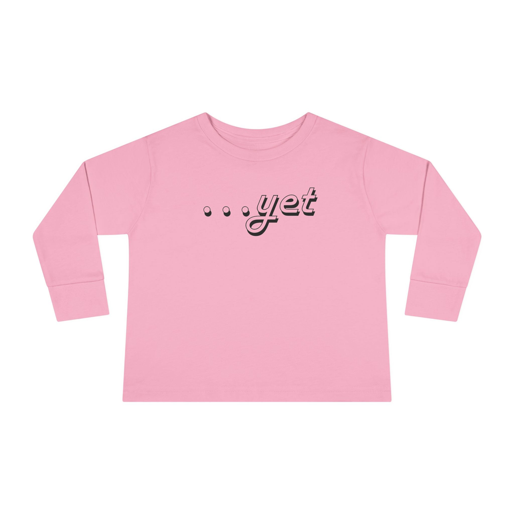"The Power Of ...Yet" Toddler Long Sleeve