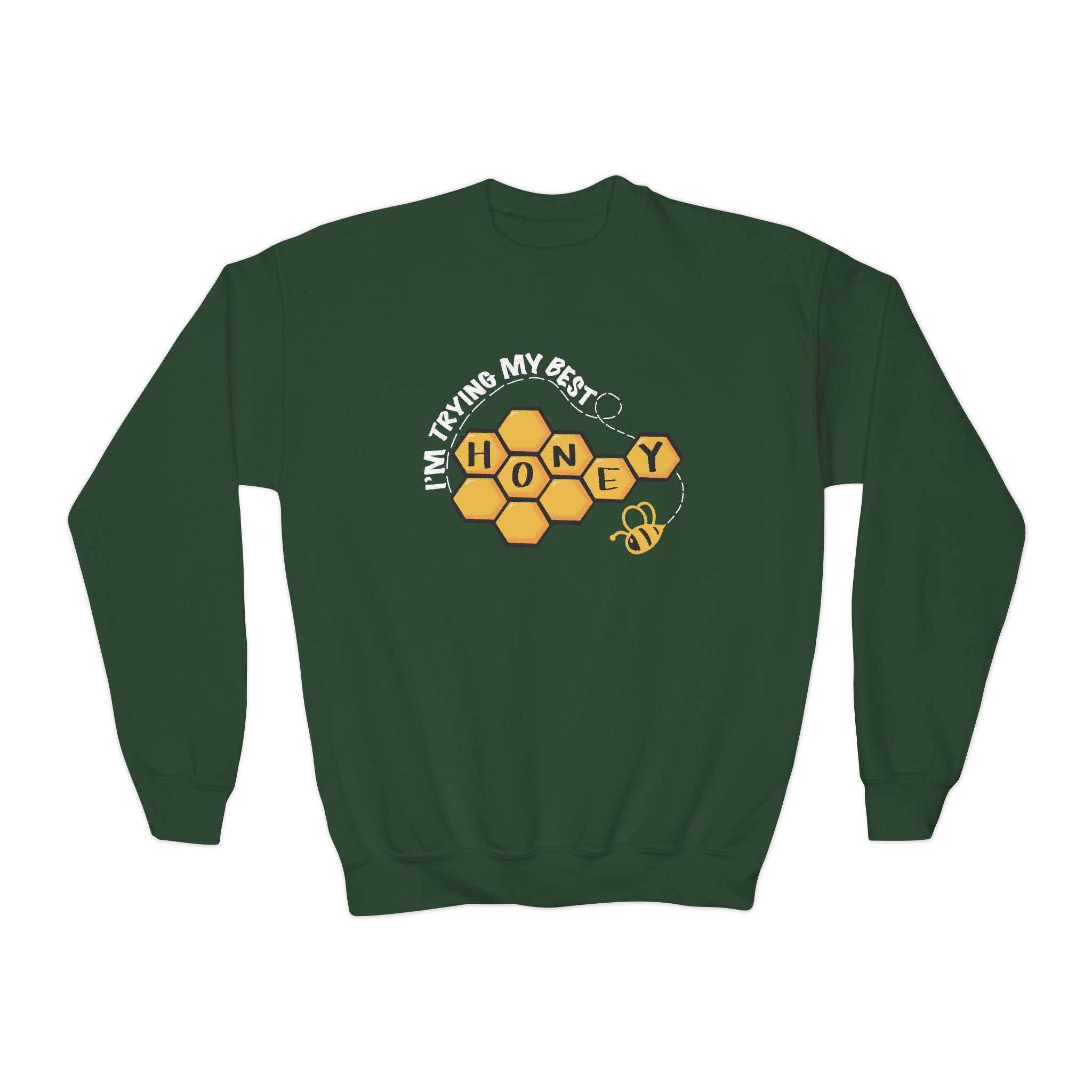“I’m Trying My Best Honey” Youth Sweater