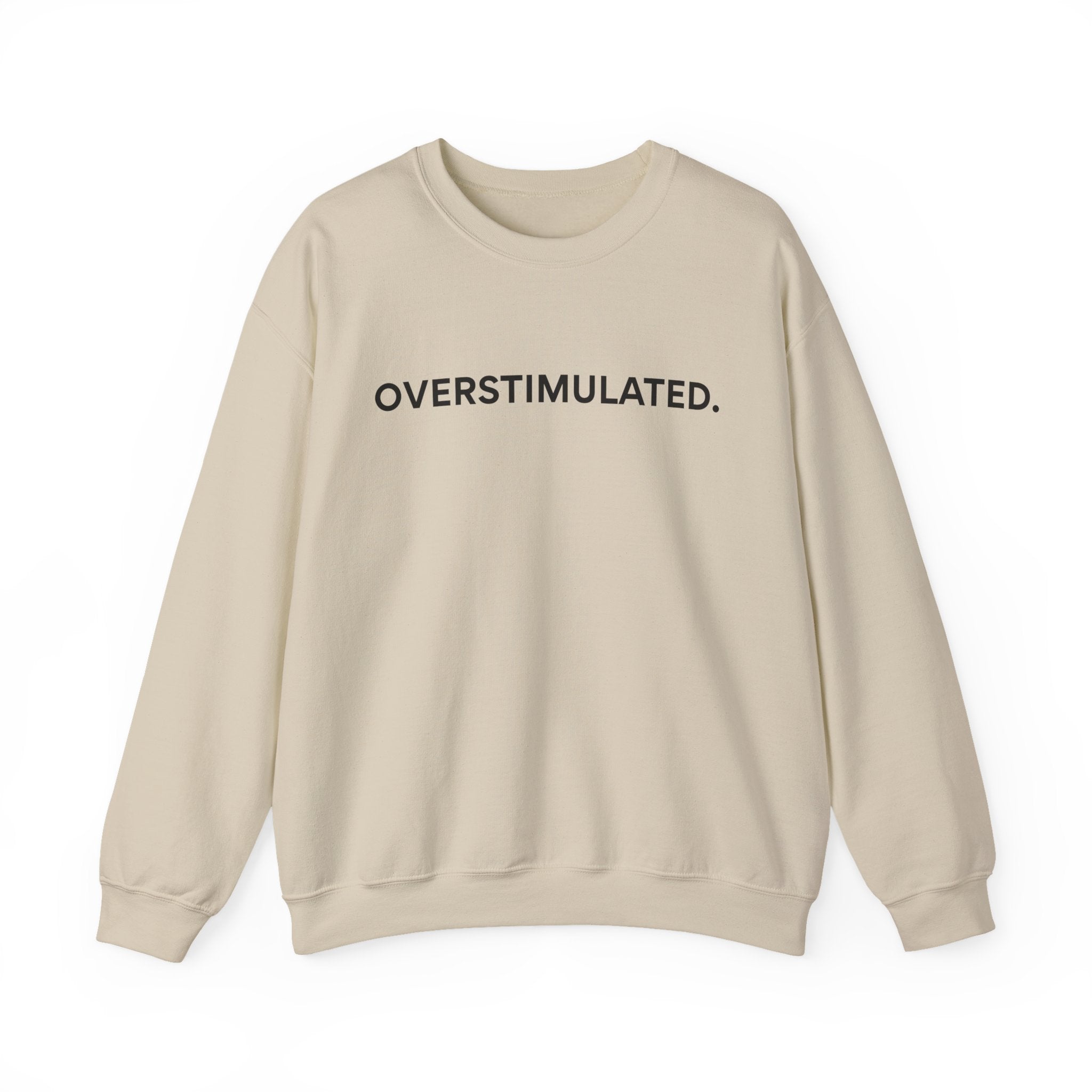 “Overstimulated.” Women’s Sweater
