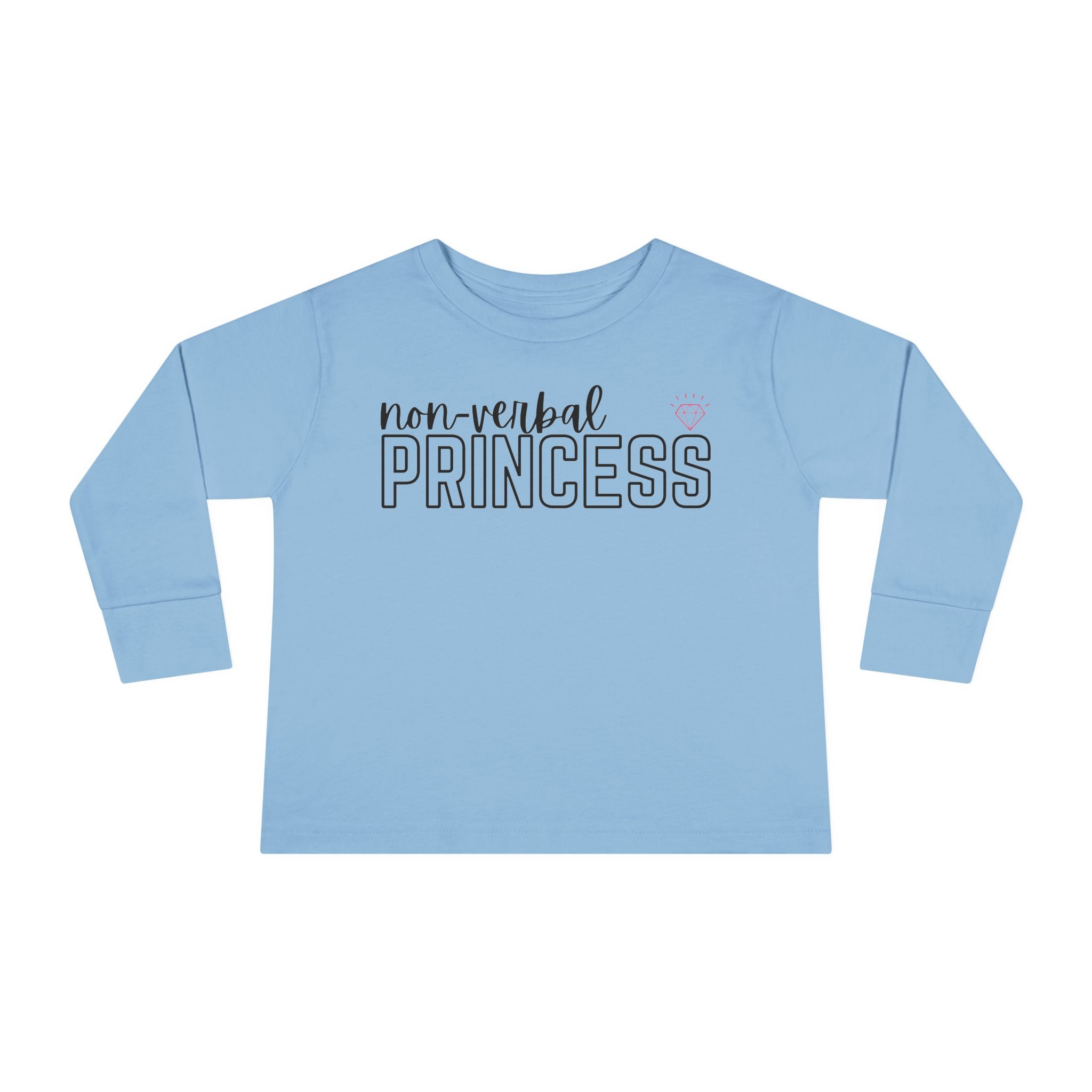 “Non-Verbal Princess” Toddler Long Sleeve