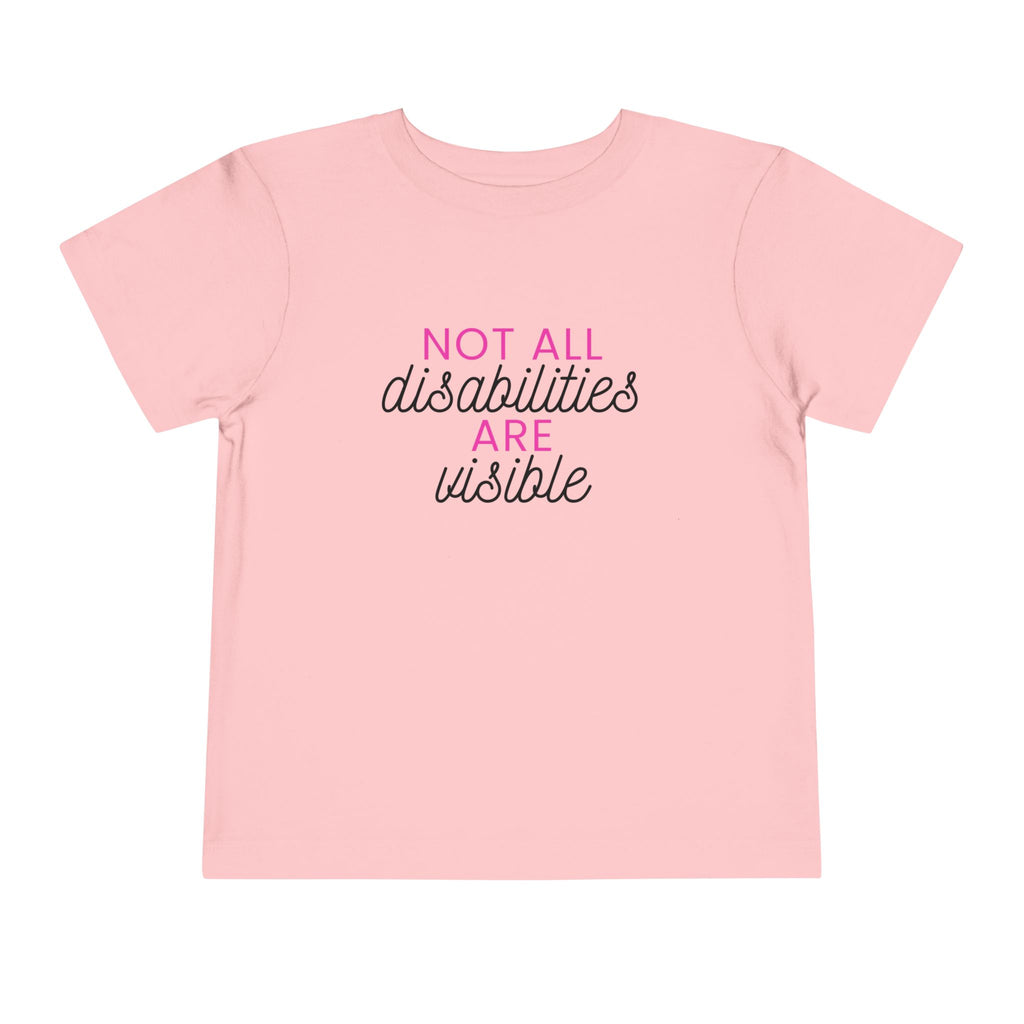 “Not All Disabilities Are Visible” Toddler Tee