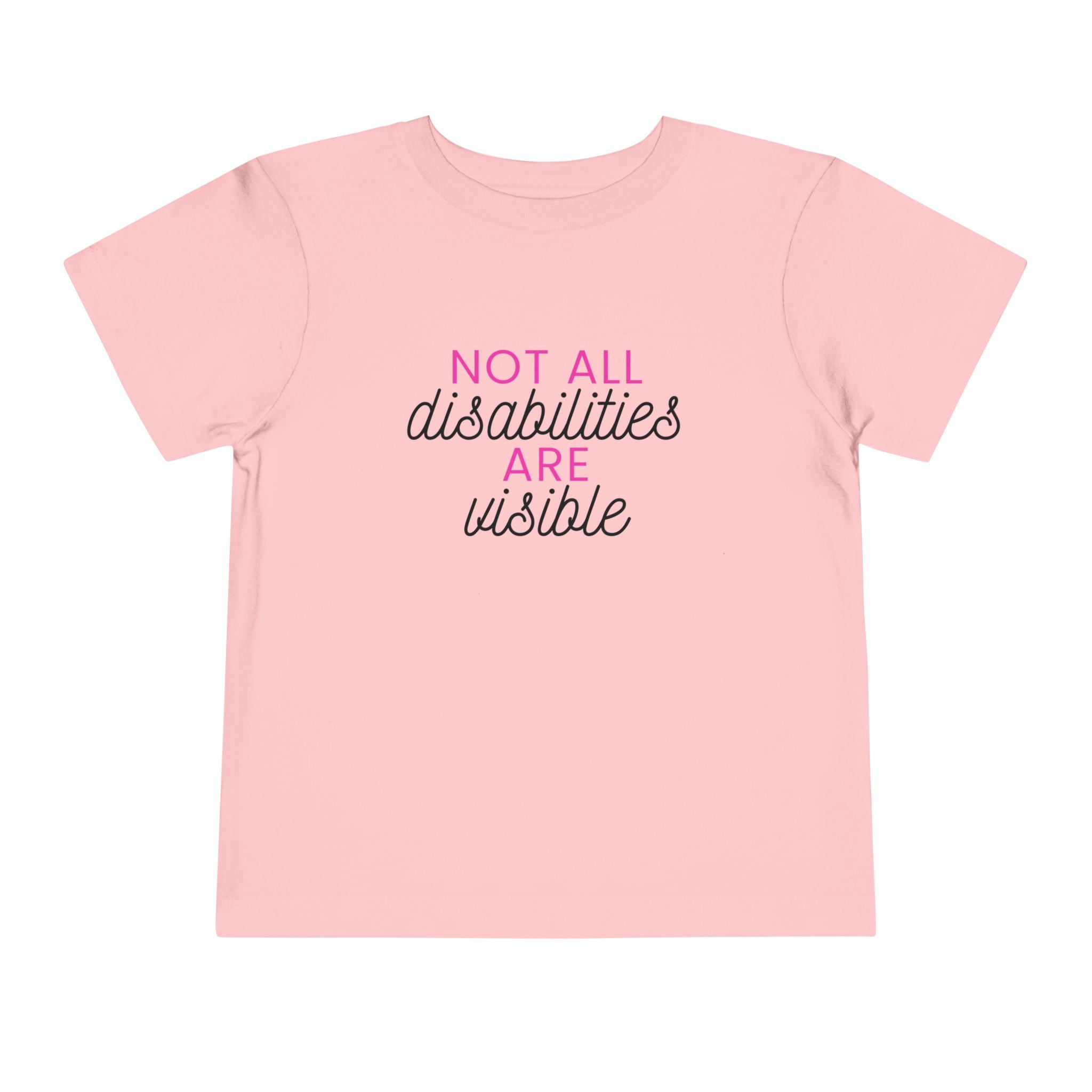 “Not All Disabilities Are Visible” Toddler Tee