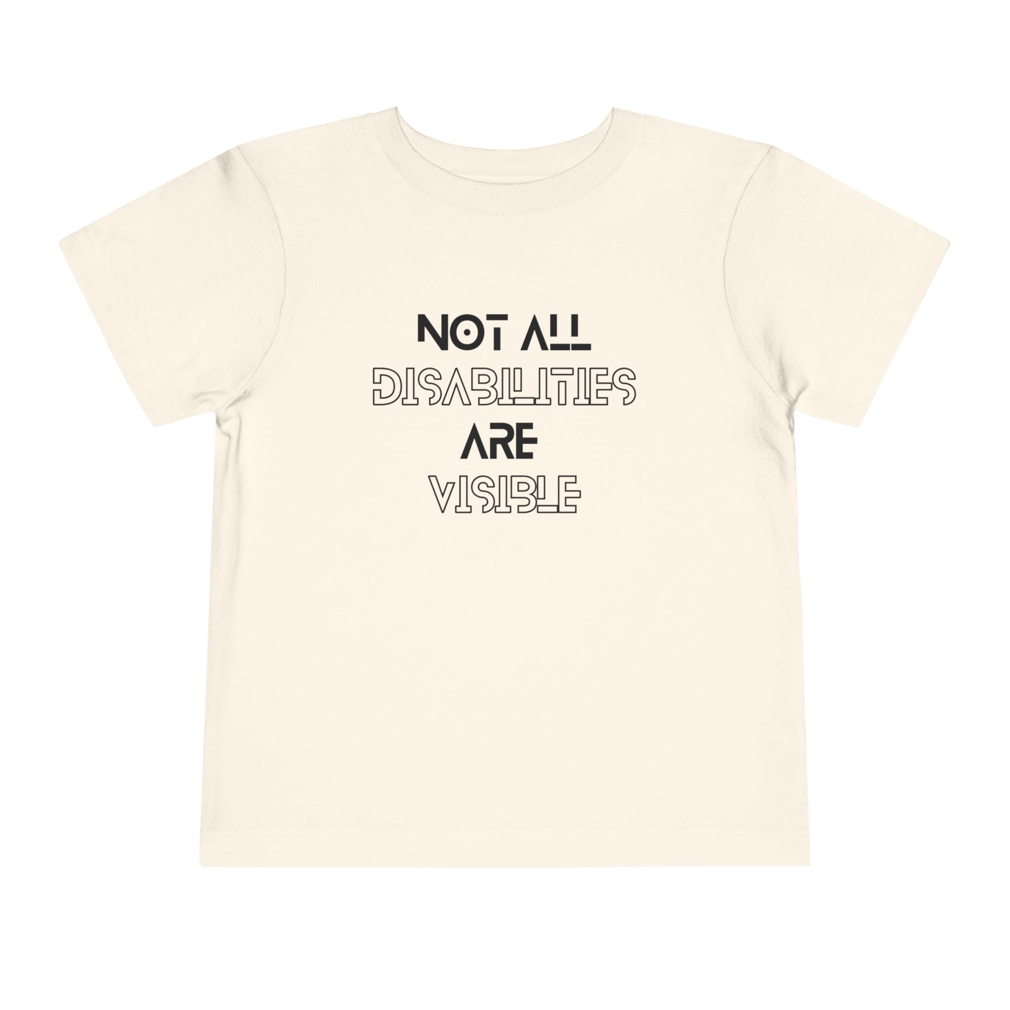 “Not All Disabilities Are Visible” Toddler Tee